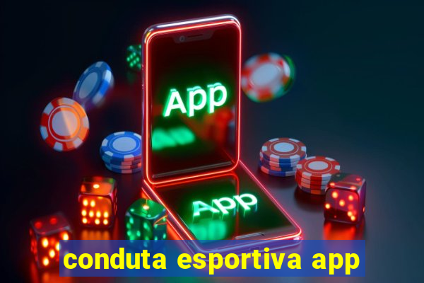 conduta esportiva app